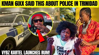 KMAN 6IXX TARGETED By POLICE His Birthday Party CANCELLED Vybz Kartel EXP0SE New Line Of RUM [upl. by Eliott]