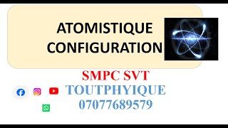 ATOMISTIQUE CONFIGURATION ELECTRONIQUE EXEMPLES EXERCICES [upl. by Nimra609]