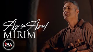 Agrin Azad  Mirim  Klip 2024 Official Music Video [upl. by Dincolo]