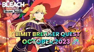 NEW LIMIT BREAKER QUEST  OCTOBER 2023  BLEACH BRAVE SOULS [upl. by Karlyn]