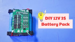 How to Build a 12V 3S Battery Pack from 18650 Cells [upl. by Llener]