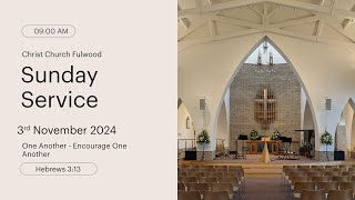 Sunday Service – 3rd November 2024 – Christ Church Fulwood [upl. by Hamlin454]