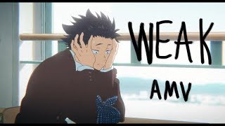 W E A K  Koe No Katachi AMV [upl. by Sundberg418]