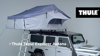 Rooftop Tents – Thule Tepui Explorer Autana  North America [upl. by Flan]