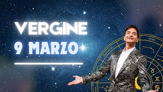 Vergine ♍️ Sabato 9 Marzo 🔮 Oroscopo di Paolo Fox  Un Sabato tutto lavoro e business [upl. by Gayler]