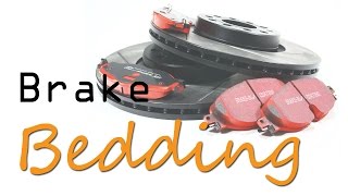 Brake Bedding What Is It and How Do You Do It [upl. by Colombi]