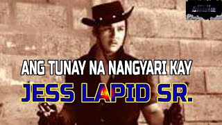 ANG BUHAY NI JESS LAPID SR [upl. by Nahshon461]