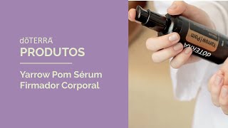 dōTERRA Yarrow Pom Sérum Firmador Corporal [upl. by Sorenson]