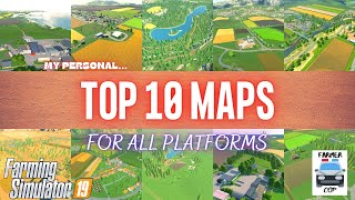 TOP 10 MAPS  Farming Simulator 19 [upl. by Ecadnarb108]