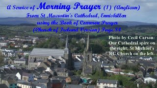 MORNING PRAYER ONE 11th August 2024 from Enniskillen Cathedral [upl. by Aicertal562]