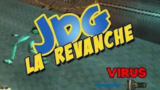 JDG la revanche  VIRUS [upl. by Amias144]