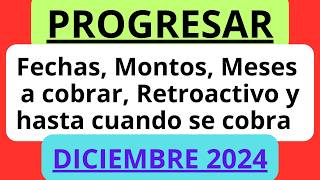 BECAS PROGRESAR DICIEMBRE 2024 Fechas Montos Meses a cobrar Retroactivo y hasta cuando se cobra [upl. by Harbird]