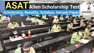 ASAT Allen Exam Full Detail Information ASAT Exam Scholarship ASAT 2020 Asat 2021 Asat Syllabus [upl. by Adeehsar336]