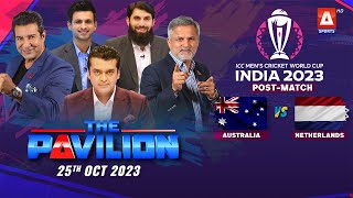 The Pavilion  AUSTRALIA vs NETHERLANDS PostMatch Expert Analysis  25 October 2023  A Sports [upl. by Kally22]