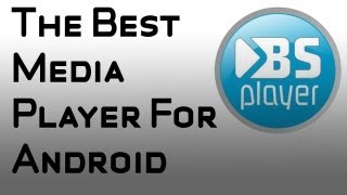 Best Media Player For Android  BSPlayer Free [upl. by Einhapets40]