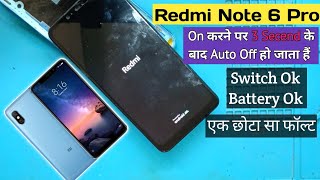 Redmi Note 6 Pro Shut Down After Auto Aurn Off  Mi Note 6 Pro Redmi Logo Problem [upl. by Aicerg140]