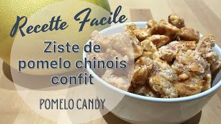 Recette facile  Ziste de pomelo chinois confit  HeyLittleJean [upl. by Alleber]