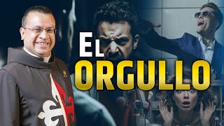 El ORGULLO Fuente de los vicios y causa de los males combateespiritual orgullo [upl. by Akselaw]