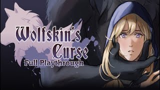 Wolfskins Curse Full Playthrough [upl. by Kelley390]