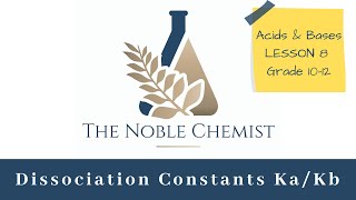 Dissociation Constants Ka and Kb of Acids and Bases [upl. by Eceinaj]