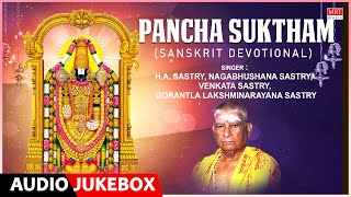 Pancha Suktham  HA Sastry Nagabhushana Sastry Venkata Sastry  Sanskrit Devotional Songs [upl. by Grayce524]