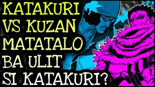 KATAKURI VS KUZAN  One Piece Tagalog Analysis [upl. by Hnilym]