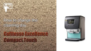 Cafitesse Excellence Compact Touch  How to change the cleaning day Eng subs [upl. by Nothgierc956]