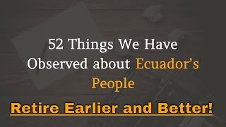 52 Things about Ecuadors People and Culture [upl. by Anaujait406]