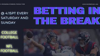 BETTING IN THE BREAK COLLEGE FOOTBALL WEEK 7 [upl. by Enelhtak]