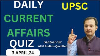 Daily Current Affairs Quiz UPSC PRELIMS 2024 [upl. by Jakob250]