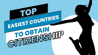 Top Easiest Countries To Obtain Citizenship [upl. by Spain]