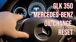 MERCEDESBENZ GLK 350 OIL CHANGE RESET 2010 2015 [upl. by Molton]