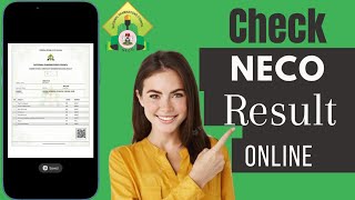 How To Check Neco Result 2024  Check Neco Result With Your Phone [upl. by Navek344]