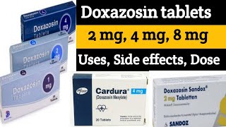 DOXAZOSIN  Medication for Enlarged Prostates amp High Blood Pressure  Dose Side Effects amp More [upl. by Alphonsa]