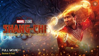 Shang Chi And The Legend Of The Ten Rings Full Movie In English  Review amp Facts [upl. by Ynafit606]