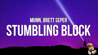 Munn amp Brett Seper  stumbling block Lyrics [upl. by Roshelle654]