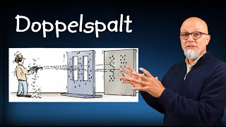 Quantenmechanik 1 Das DoppelspaltExperiment [upl. by Buyse]