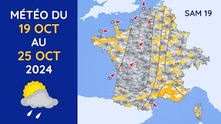 Météo du Samedi 19 au Vendredi 25 Octobre 2024 [upl. by Ive]