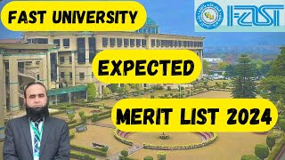 FAST University Expected Merit List 2024  Factors Affecting the Merit List  NU Test and NTS Merit [upl. by Darej697]