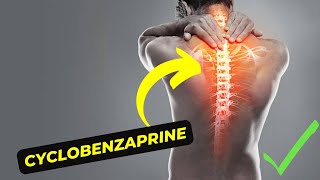 Cyclobenzaprine Your Guide to Finding Relief from Muscle Spasms and Tension [upl. by Hcirdla]