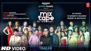 TSeries Mixtape Rewind Season 3  Trailer l 30 June l Bhushan Kumar l Ahmed Khan  Abhijit Vaghani [upl. by Lidda556]