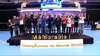 Mémorable  Mondial 2003 féminin 200312 [upl. by Bradney]