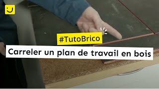 Carreler un plan de travail en bois [upl. by Mercado125]