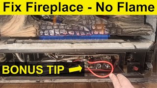 Gas Fireplace NO FLAME  HOW TO FIX  Works on Most Brands [upl. by Zicarelli]