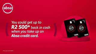 Get up to R2 500 cash with an Absa Premium Card [upl. by Glynn617]