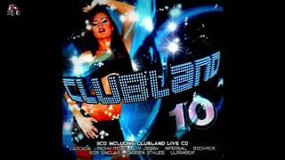 Clubland 10 CD1  FULL ALBUM [upl. by Airemat627]