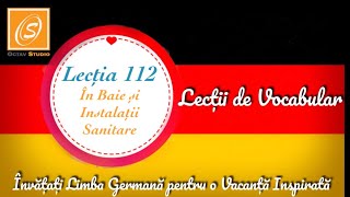 Lecția 112  In Baie si Instalații Sanitare  Lecții de Conversație și Vocabular în Limba Germană [upl. by Wesa12]