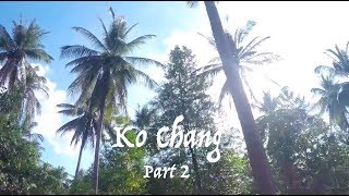 Ko Chang island Ranong part 2 [upl. by Eca]