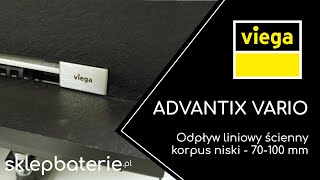 Odpływ liniowy ścienny korpus wys zabudowy 70100mm Advantix Vario VIEGA 736736  SklepBateriepl [upl. by Eckmann800]