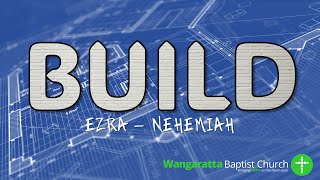 EzraNehemiah  Build Week 9 [upl. by Femmine851]